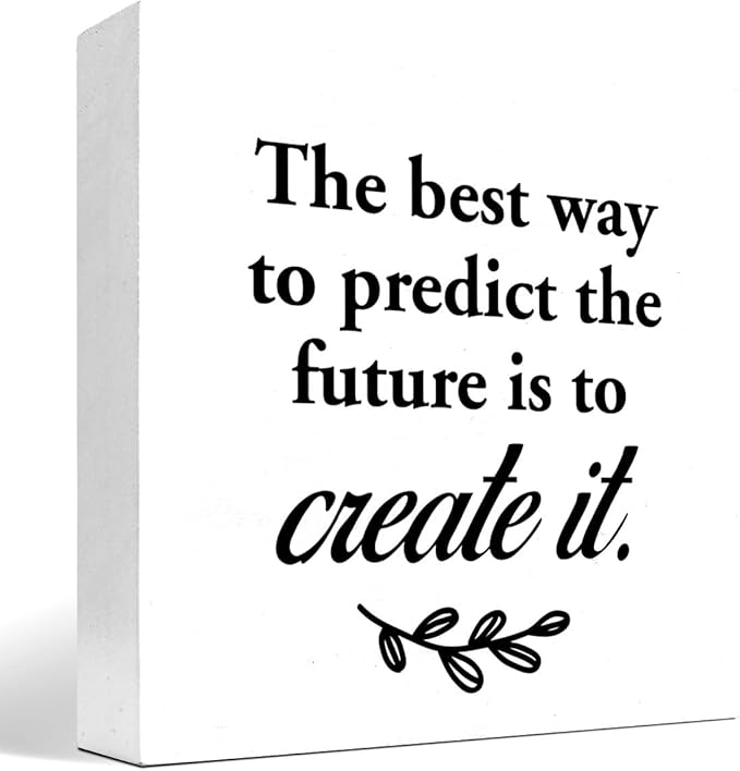 The Best Way to Predict the Future is to Create It Wood Box Signs,Inspirational Wood Plaque Sign Desk Decor,Rustic Positive Wooden Block Sign Decor for Home Office Shelf Table Decoration C1074