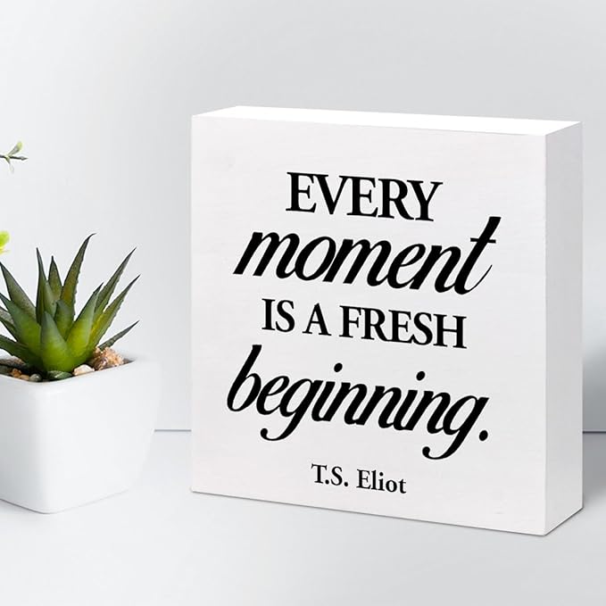 Positive Wood Box Sign Desk Decor,Every Moment is a Fresh Beginning Wood Plaque Signs,Rusti Inspirational Wooden Block Sign Decor for Home Office Shelf Desk Table Decoration C1067