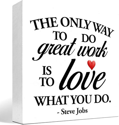 Inspirational Wood Box Sign Desk Decor,The Only Way to Do Great Work is to Love What You Do Wood Plaque Signs,Rustic Positive Wooden Block Sign Decor for Home Office Shelf Desk Table Decoration C1066