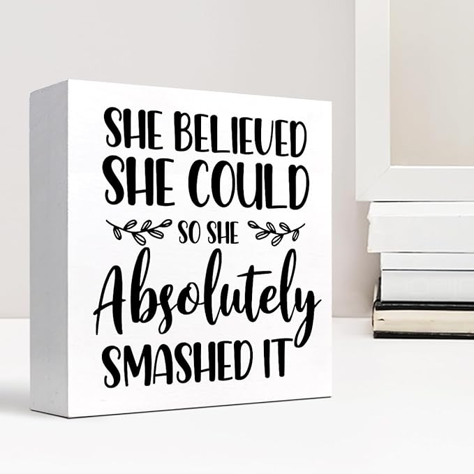 She Believed She Could so She Absolutely Smashed It Wood Block Sign Desk Decor,Inspirational Wooden Box Plaque Sign Desk Decor for Home Office College Dorm Shelf Table Decorations
