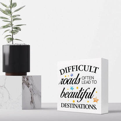 Positive Wood Box Sign Desk Decor,Difficult Roads Often Lead to Beautiful Wood Plaque Signs,Rustic Wooden Block Sign Decor for Home Office Shelf Table Decoration C1080