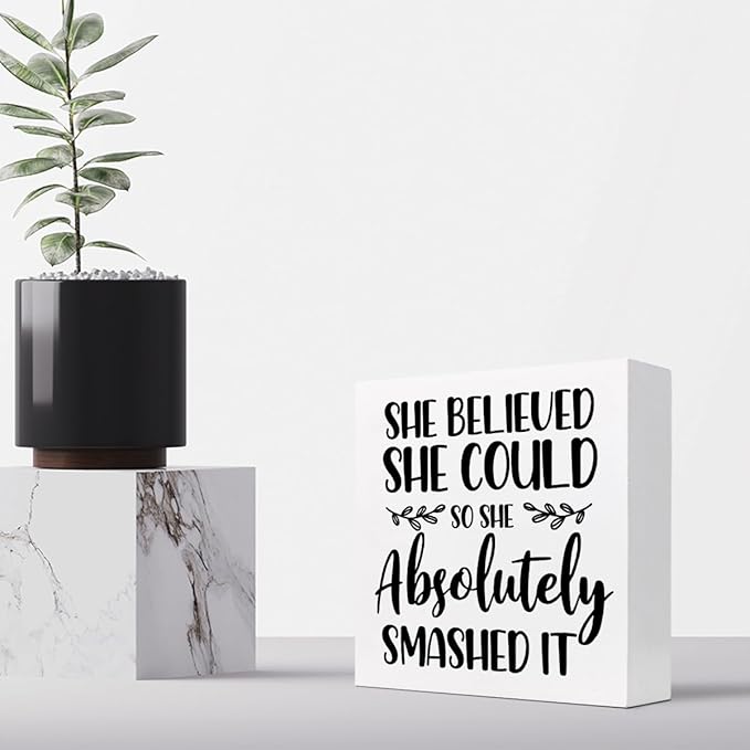 She Believed She Could so She Absolutely Smashed It Wood Block Sign Desk Decor,Inspirational Wooden Box Plaque Sign Desk Decor for Home Office College Dorm Shelf Table Decorations