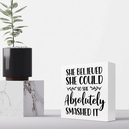 She Believed She Could so She Absolutely Smashed It Wood Block Sign Desk Decor,Inspirational Wooden Box Plaque Sign Desk Decor for Home Office College Dorm Shelf Table Decorations