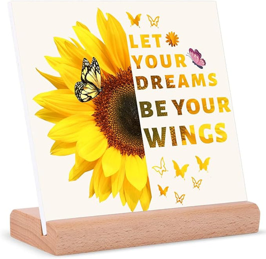 TIKTREE Inspirational Gifts for Women, Let Your Dreams Be Your Wings Positive Sign, Sunflower Motivational Gifts, Cheer Up Gifts for Women, Home Office Desk Decor with Wood Base