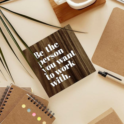 Be The Person You Want to Work With Inspirational Wood Box Sign Desk Decor, Teamwork Motivational Themed Brown Wooden Block Sign Decorations for Home Office Workplace Wall Tabletop Shelf Decor
