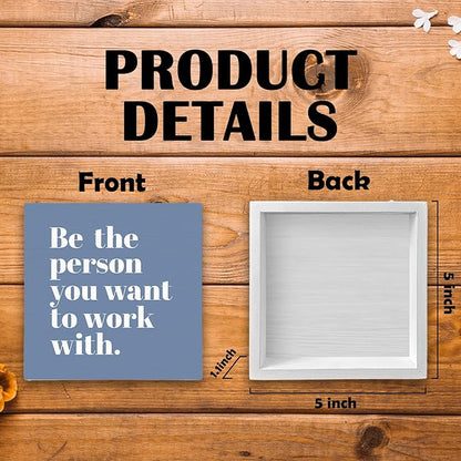Be The Person You Want to Work With Inspirational Black Wood Box Sign Desk Decor, Teamwork Motivational Blue Wooden Block Sign Decorations for Home Office Workplace Wall Tabletop Shelf Decor
